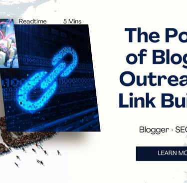 The Power of Blogger Outreach in Link Building