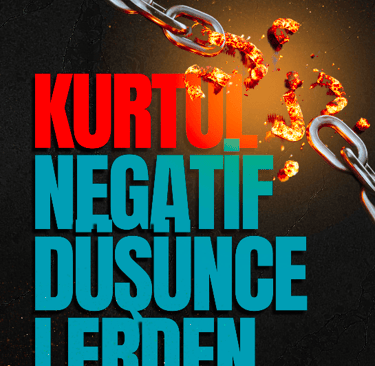 Bekir Köksal tarafından hazırlanan 'Negatif Düşüncelerden Kurtul' adlı e-kitap kapağı – zincir kırıl