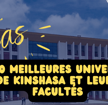 Les 10 meilleures universités de Kinshasa et leurs facultés