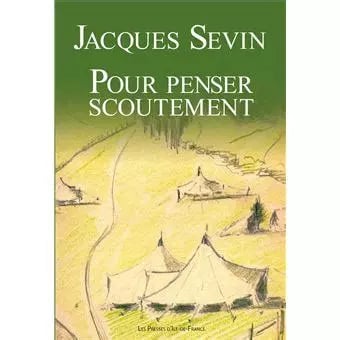 livres du père sevin : pour penser scoutement