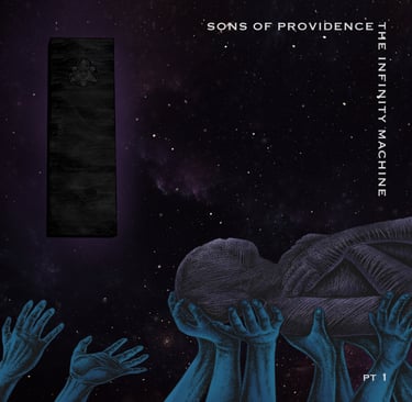 Front album cover for the music album The Infinity Machine Part 1 by Sons of Providence