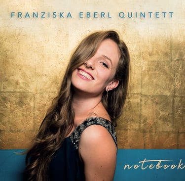 Franziska Graz auf dem Cover des Album "Notebook" mit dem Franziska Eberl Quintett