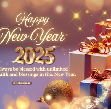 happy new year 2025, new year wish, odisha new year , new year 2025 odia, hello odia