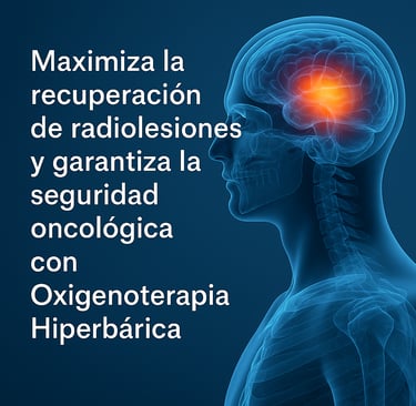  la OTHB acelera la reparación de neuropatías y necrosis inducidas por radiación