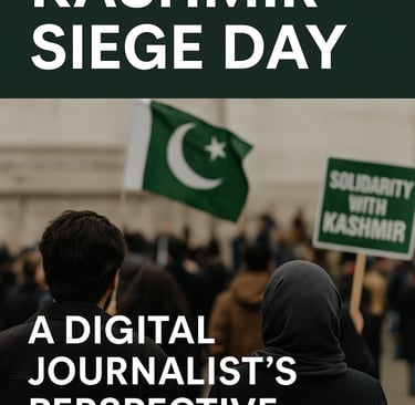 Kashmir Siege Day: A Digital Journalist’s Perspective Nadir Qureshi