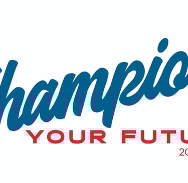 Champion Your Future