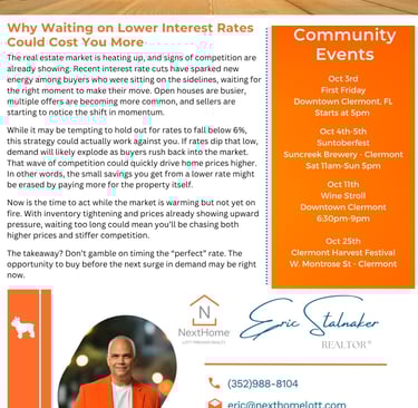 October Newsletter Article: Why Waiting on Lower Interest Rates Could Cost You More