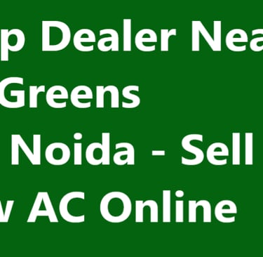 AC Scrap Dealer Near Jaypee Greens Greater Noida - Sell Window AC Online