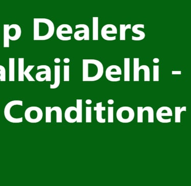 AC Scrap Dealers Near Kalkaji Delhi - Sell Air Conditioner Online