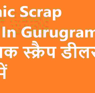 Electronic Scrap Dealers In Gurugram - इलेक्ट्रॉनिक स्क्रैप डीलर गुरुग्राम में