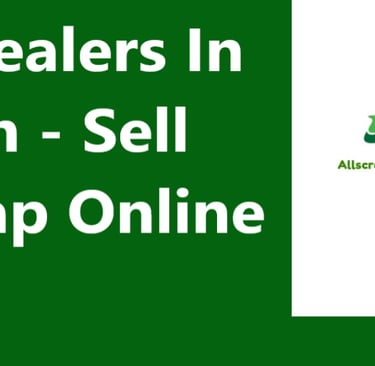 Scrap Dealers In Gurgaon - Sell Old Scrap Online