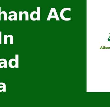 Secondhand AC Buyers In Faridabad Haryana
