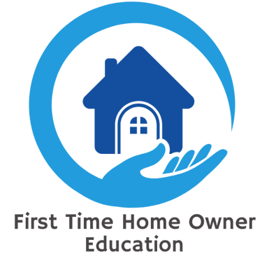 First Time Home Owner Education