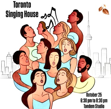Toronto Singing House, October 2025 Workshop