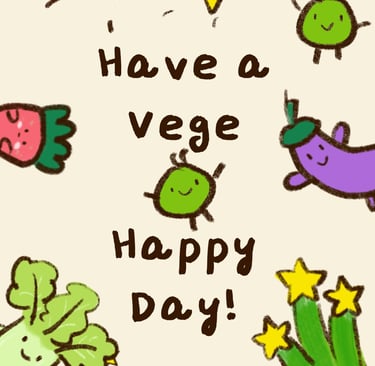 every day is a vege happy day for baby leek and his friends