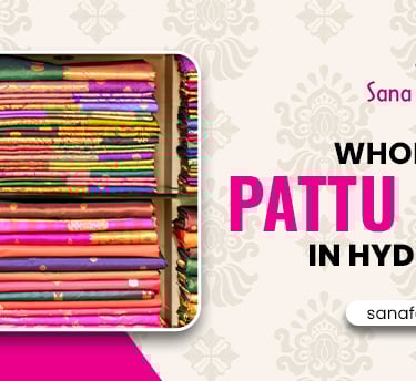 Wholesale pattu sarees in Hyderabad