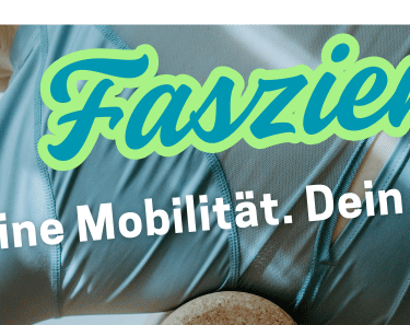 Deine Mobilität und Fettabbau - Faszien Yoga