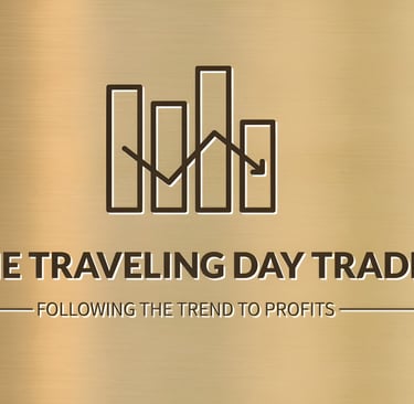 a gold plated sign that says the traveling day trader