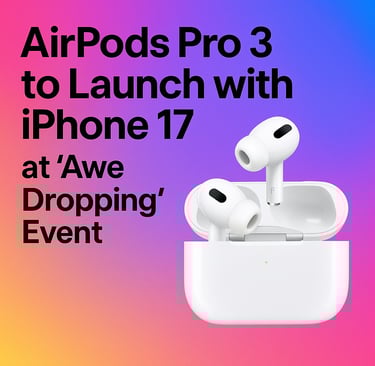 Apple AirPods Pro 3 launch poster with iPhone 17 event headline