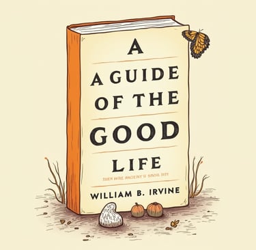 A guide to the good life book summary