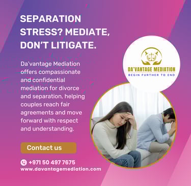 Navigating Divorce with Compassion: The Role of Da'vantage Mediation