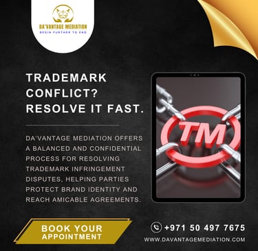 Resolving Trademark Conflicts Through Mediation: Protecting Your Brand with Da’Vantage Mediation