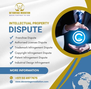 Protecting Innovation: Resolving Intellectual Property Disputes with Da’vantage Mediation