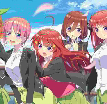 The Quintessential Quintuplets