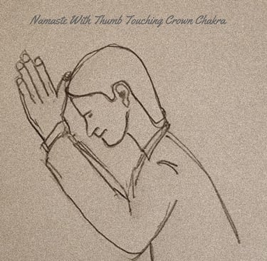 Namaste With Thumbs Touching Crown Chakra