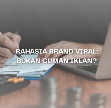 Rahasia dibalik brand yang selalu viral