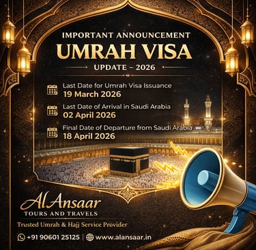 Ramzan Umrah visa 2026 last date announcement by AL ANSAAR TOURS AND TRAVELS