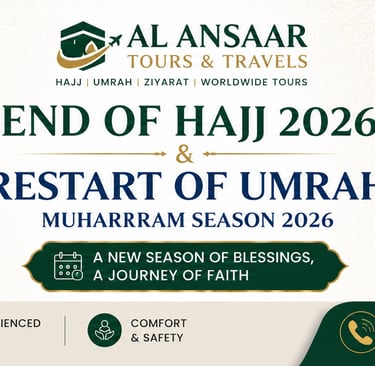 UMRAH MUHARRAM SEASON 2026,GROUP & INDIVDUAL VISA-PCKGS AVAILABLE FROM AL ANSAAR TOURS AND TRAVELS 