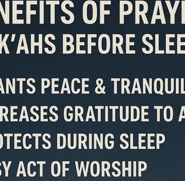 benefits of praying 2 rak'ahs before sleeping