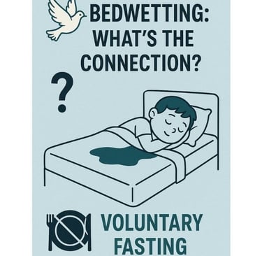🌙🧠Explore how voluntary fasting may influence bedwetting (nocturnal enuresis) through hormonal bal