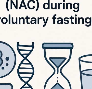 تناول استيل سيستايين (NAC) أثناء الصيام الطوعي🧬⏳🥛