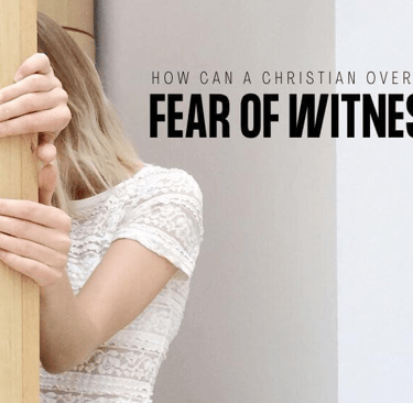 Fear in Witnessing, Evangelism, Soulwinning, Christian, Fear 