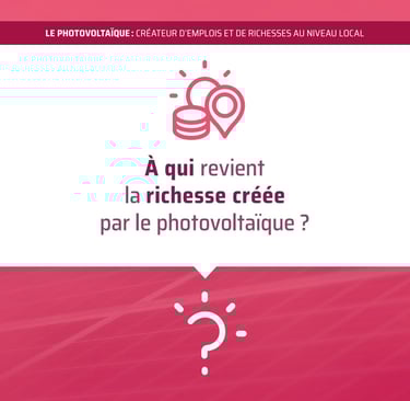A qui revient la richesse créée par le photovoltaïque ?