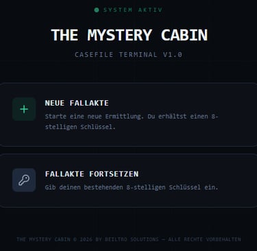 Digital dashboard for The Mystery Cabin casefile terminal featuring options to start a new case or continue an investigation.