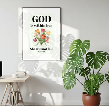Framed Bible verse wall art with Psalm 46:5 quote and colorful tulip bouquet next to a monstera plant.
