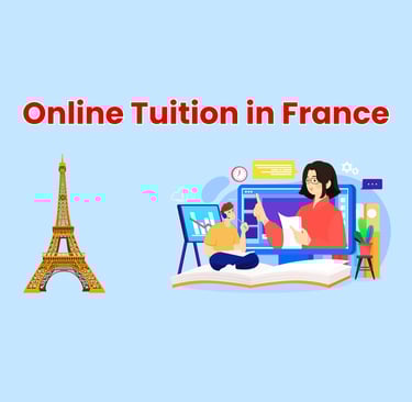 Global Tutoring Hub Offers Premium Quality Online Tuition in France at Reasonable Price