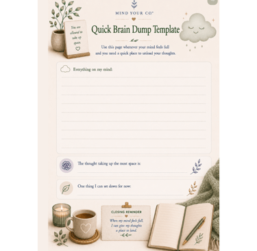 Printable quick brain dump template for mental health and anxiety relief journaling.