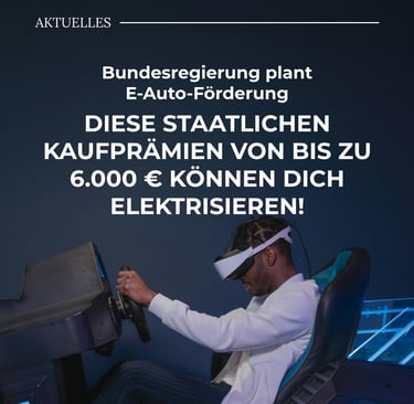 Mann in Rennsimulator und Überschrift zum Thema E-Auto-Förderung