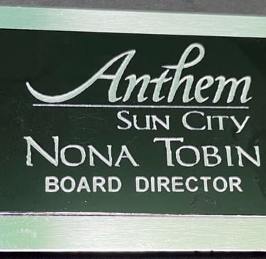Name tag for Sun City Anthem Board Director Nona Tobin