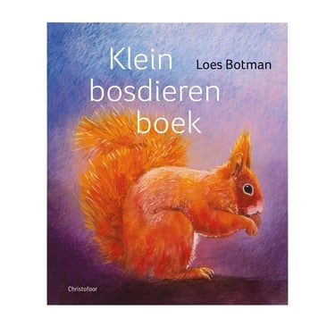 kaft boek klein bosdierenboek van loes botman in zachte en warme kleuren