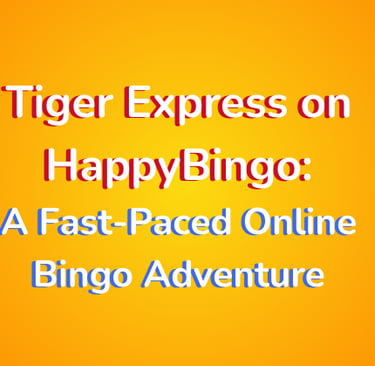 tiger express on happybingo