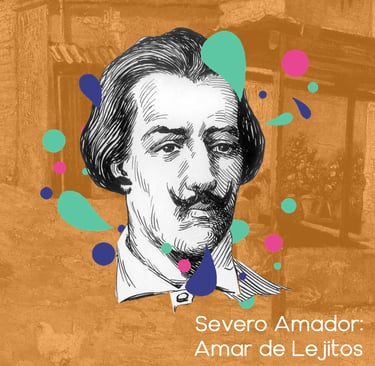 Portada y link al especial Severo Amador: Amar de Lejitos