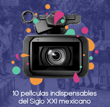 Portada de la Lista 10 películas indispensables del Siglo XXI mexicano