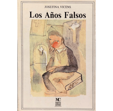 Portada del libro Los Años Falsos.