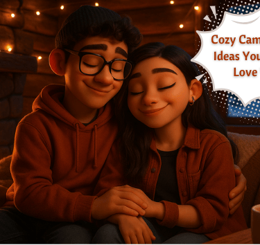 Cozy Camping Trip Ideas You’ll Fall in Love With