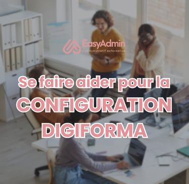 configuration digiforma se faire aider accompagner easyadmin